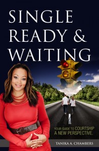 Tanika's Single Ready & Waiting Christian Guide to a Successful Relationship